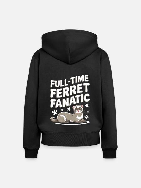 Frettchenbesitzer, Frettchenliebhaber, Süßes - Frauen Premium Bio Zip Hoodie - Schwarz