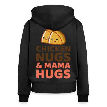 Chicken Nugs und Mama umarmen Fast Food lustiger Spruch - Frauen Premium Bio Zip Hoodie - Schwarz - Hinten - Julia (174cm)