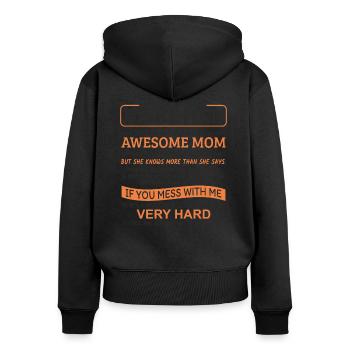 Ich bin eine glückliche Tochter, ich habe eine verrückte Mutter - Frauen Premium Bio Zip Hoodie - Schwarz - Hinten - Julia (174cm)
