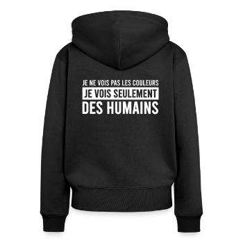 Racisme / Anti racisme / antiraciste / couleur - Sweat à capuche zippé Premium bio Femme - noir - Dos - Julia (174cm)