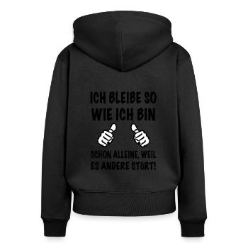 Ich bleib so wie ich bin! - Frauen Premium Bio Zip Hoodie - Schwarz - Hinten - Julia (174cm)