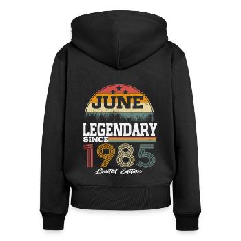 Legenden wurden im Juni 1985 geboren - Frauen Premium Bio Zip Hoodie - Schwarz - Hinten - Julia (174cm)