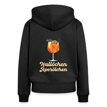 Hallöchen Aperölchen – das perfekte Fun-Design - Frauen Premium Bio Zip Hoodie - Schwarz - Hinten - Julia (174cm)