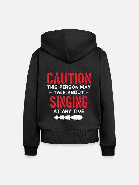 Caution Singing - Frauen Premium Bio Zip Hoodie - Schwarz
