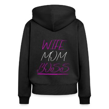 Wife Mom Boss Wife Mama Mother Gift - Women's Premium Organic Zip Hoodie - black - Back - Julia (174cm)