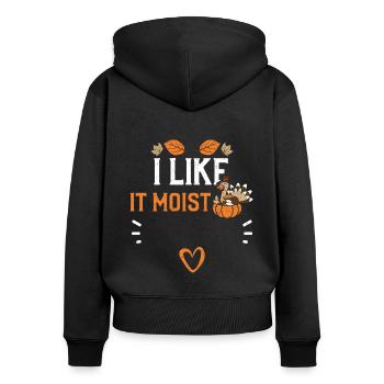 I Like It Moist - Thanksgiving - Frauen Premium Bio Zip Hoodie - Schwarz - Hinten - Julia (174cm)