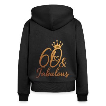 60 Und fabelhafte 60. Geburtstagsfeier 60 Jahre alt - Frauen Premium Bio Zip Hoodie - Schwarz - Hinten - Julia (174cm)