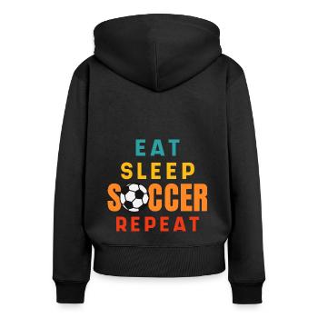 Eat Sleep Soccer Repeat - Frauen Premium Bio Zip Hoodie - Schwarz - Hinten - Julia (174cm)