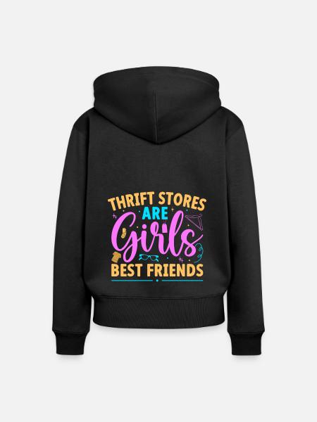 Thrift Shopper Are Girls Best Friends Thrift Store - Frauen Premium Bio Zip Hoodie - Schwarz