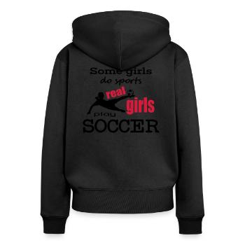 Real girls play soccer! - Women's Premium Organic Zip Hoodie - black - Back - Julia (174cm)