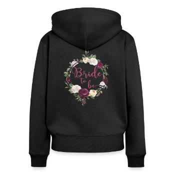 Bride to be Braut JGA Wedding Hochzeit Feier - Frauen Premium Bio Zip Hoodie - Schwarz - Hinten - Julia (174cm)