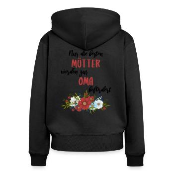Nur die besten Mütter werden zur Oma befördert - Frauen Premium Bio Zip Hoodie - Schwarz - Hinten - Julia (174cm)
