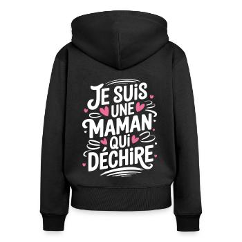 Je suis une Maman qui Déchire - Sweat à capuche zippé Premium bio Femme - noir - Dos - Julia (174cm)