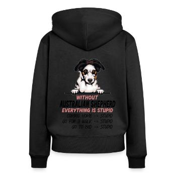 Ohne Australian Shepherd ist alles doof - Frauen Premium Bio Zip Hoodie - Schwarz - Hinten - Julia (174cm)