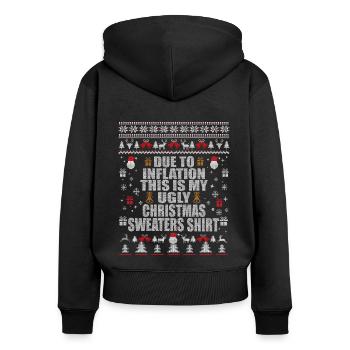 Aufgrund der Inflation ist dies mein hässlicher Weihnachtspullover - Frauen Premium Bio Zip Hoodie - Schwarz - Hinten - Julia (174cm)