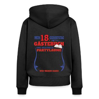 18. Geburtstag Mädchen & Junge Gästebuch - Frauen Premium Bio Zip Hoodie - Schwarz - Hinten - Julia (174cm)
