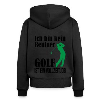 Rentner Ruhestand Golf Lustiger Spruch Geschenk - Frauen Premium Bio Zip Hoodie - Schwarz - Hinten - Julia (174cm)
