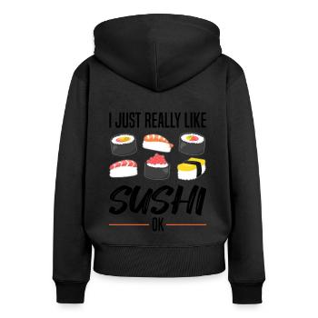 Sushi Maki Nigiri Japan Fish Saying Gift - Women's Premium Organic Zip Hoodie - black - Back - Julia (174cm)