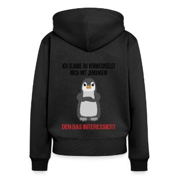 Pinguin Sarkastischer Spruch Lustiges Geschenk - Frauen Premium Bio Zip Hoodie - Schwarz - Hinten - Julia (174cm)