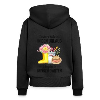 Garten Urlaub Lustiger Spruch Gärtner Geschenkidee - Frauen Premium Bio Zip Hoodie - Schwarz - Hinten - Julia (174cm)