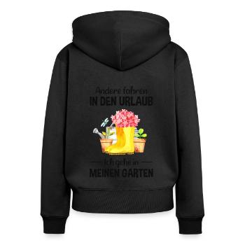 Garten Urlaub Lustiger Spruch Gärtner Geschenkidee - Frauen Premium Bio Zip Hoodie - Schwarz - Hinten - Julia (174cm)