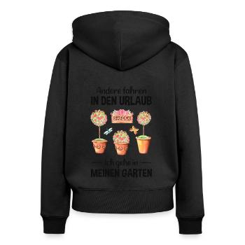 Garten Urlaub Lustiger Spruch Gärtner Geschenkidee - Frauen Premium Bio Zip Hoodie - Schwarz - Hinten - Julia (174cm)