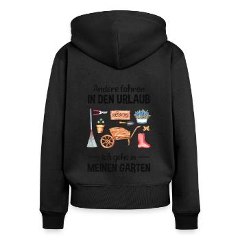 Garten Urlaub Lustiger Spruch Gärtner Geschenkidee - Frauen Premium Bio Zip Hoodie - Schwarz - Hinten - Julia (174cm)
