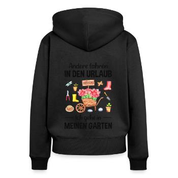 Garten Urlaub Lustiger Spruch Gärtner Geschenkidee - Frauen Premium Bio Zip Hoodie - Schwarz - Hinten - Julia (174cm)