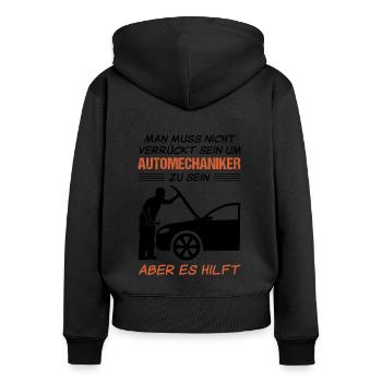 Automechaniker Beruf Lustiger Spruch Geschenk - Frauen Premium Bio Zip Hoodie - Schwarz - Hinten - Julia (174cm)