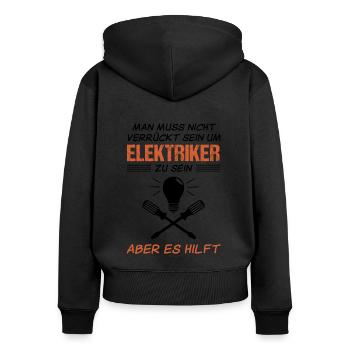Elektriker Elektroniker Lustiger Spruch Geschenk - Frauen Premium Bio Zip Hoodie - Schwarz - Hinten - Julia (174cm)
