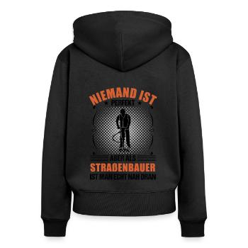 Straßenbauer Lustiger Spruch Straßenbau Geschenk - Frauen Premium Bio Zip Hoodie - Schwarz - Hinten - Julia (174cm)
