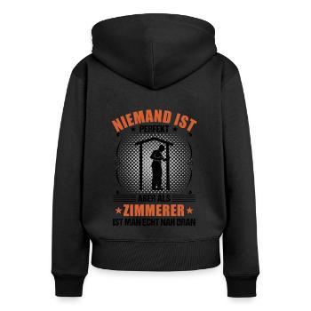 Zimmermann Zimmerer Lustiger Spruch Geschenk - Frauen Premium Bio Zip Hoodie - Schwarz - Hinten - Julia (174cm)