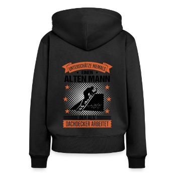 Dachdecker Alter Mann Spruch Herren Geschenk - Frauen Premium Bio Zip Hoodie - Schwarz - Hinten - Julia (174cm)