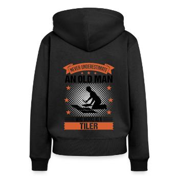 Tiler Old Man Quote Men's Gift - Women's Premium Organic Zip Hoodie - black - Back - Julia (174cm)
