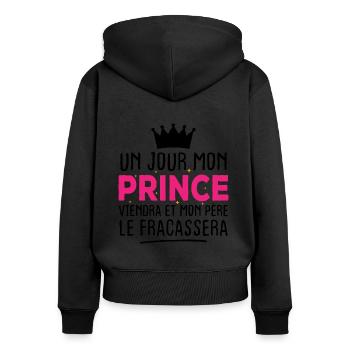 Mon prince viendra et mon père le fracassera - Sweat à capuche zippé Premium bio Femme - noir - Dos - Julia (174cm)
