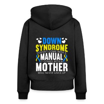 Down Syndrom Komm Nicht Mit Einer Anleitung - Frauen Premium Bio Zip Hoodie - Schwarz - Hinten - Julia (174cm)
