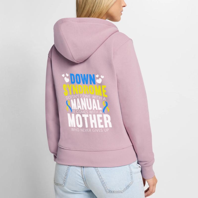 Down syndrome don't come with a guide Women's Premium Organic Zip Hoodie