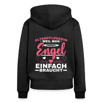 Altenpflegerin Weil Man Engel Einfach Braucht - Frauen Premium Bio Zip Hoodie - Schwarz - Hinten - Julia (174cm)