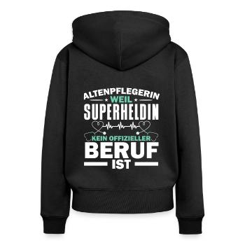 Altenpflegerin Weil Superheldin Kein Beruf Ist - Frauen Premium Bio Zip Hoodie - Schwarz - Hinten - Julia (174cm)
