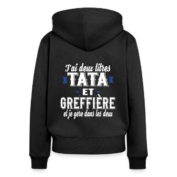 Greffière Tata Tatie Femme Cadeau Métier Famille - Sweat à capuche zippé Premium bio Femme - noir - Dos - Julia (174cm)
