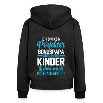 Ich bin keine perfekter Bonuspapa - Frauen Premium Bio Zip Hoodie - Schwarz - Hinten - Julia (174cm)