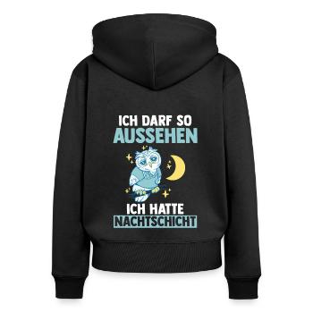 Ich Darf So Aussehen Ich Hatte Nachtschicht Eule - Frauen Premium Bio Zip Hoodie - Schwarz - Hinten - Julia (174cm)
