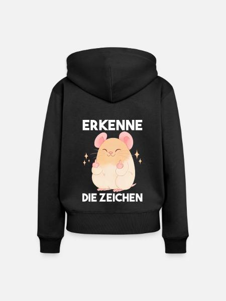 Erkenne Die Zeichen Hamster - Frauen Premium Bio Zip Hoodie - Schwarz