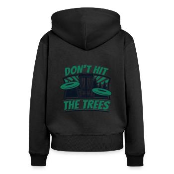 Don't Hit The Trees Frisbee Golf Basket Disc - Women's Premium Organic Zip Hoodie - black - Back - Julia (174cm)