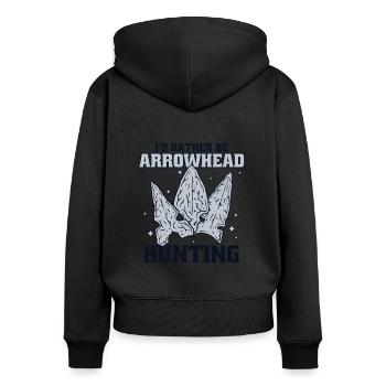 I'd Rather Be Arrowhead Hunting Hunting Tips - Women's Premium Organic Zip Hoodie - black - Back - Julia (174cm)