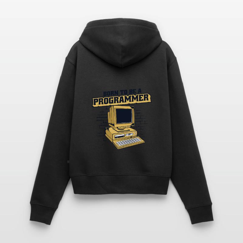 Born To Be A Programmer Developer Coder Frauen Premium Bio Zip Hoodie