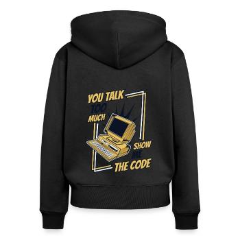 Tu parles trop Montrez-moi le développeur de code - Sweat à capuche zippé Premium bio Femme - noir - Dos - Julia (174cm)