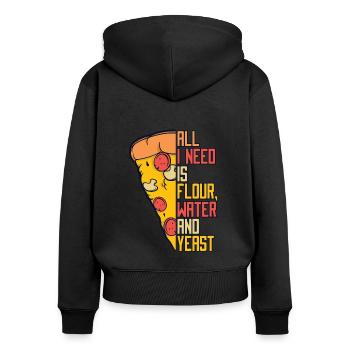 Alls I Need Is Flour Water And Yeast Pizzablech - Frauen Premium Bio Zip Hoodie - Schwarz - Hinten - Julia (174cm)