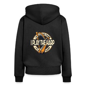 I Play The Harp Concert Harp Harp Music Harp - Women's Premium Organic Zip Hoodie - black - Back - Julia (174cm)
