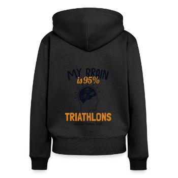 My Brain is 95% Triathlons Triathlete Training - Women's Premium Organic Zip Hoodie - black - Back - Julia (174cm)